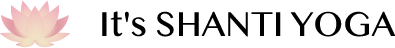 香川県でヨガならIt'sSHANTI YOGA | オンラインにも対応・腰痛改善